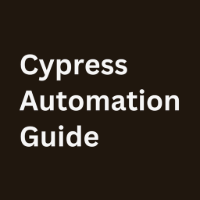 Cypress Automation Guide